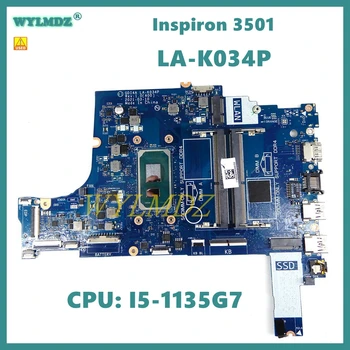 LA-K034P CPU: i5-1135G7 Laptop Alaplap Dell Inspiron 3501 Notebook Alaplap Használt Ingyenes Szállítás