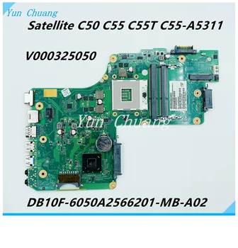 V000325050 DB10F-6050A2566201-MB-A02 A Toshiba Satellite C50 C55 C55T C55-A5311 Laptop Alaplap SLJ8E HM76 100% - ban Tesztelt