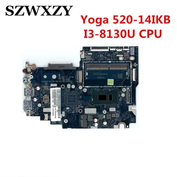 Felújított A Lenovo Yoga 520-14IKB Laptop Alaplap LA-E541P A i3-8130U CPU DDR4 5B20Q93230