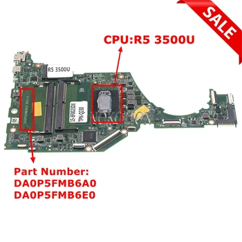 DA0P5FMB6E0 DA0P5FMB6A0 L87346-001 L87346-601 LAPTOP ALAPLAP HP 15S-EQ 15-EF A ATH3150U CPU DDR4